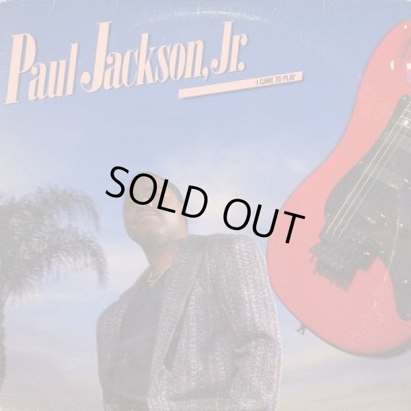 画像1: Paul Jackson Jr. - I Came To Play  LP