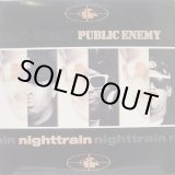 画像: Public Enemy - Nighttrain/More News At 11  12"