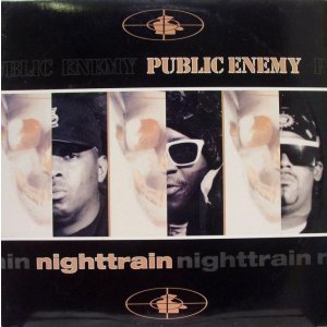 画像: Public Enemy - Nighttrain/More News At 11 12"