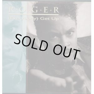 画像: Roger - (Everybody) Get Up (Album Vers)  12"