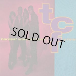 画像: T.C.F. Crew - Hardest Working Lover  12"
