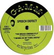 画像2: Speech Defect - I Wanna Do My Thing/I Could Just Sit Around/The Breaks Seminar Pt. 3/Cut  12"