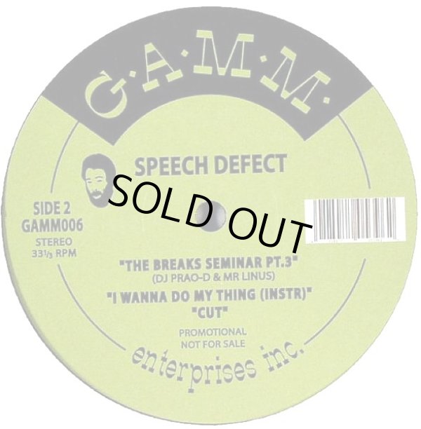 画像2: Speech Defect - I Wanna Do My Thing/I Could Just Sit Around/The Breaks Seminar Pt. 3/Cut  12"