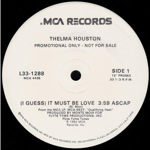 画像: Thelma Houston - (I Guess) It Must Be Love (3:59/7:20/9:25)  12"