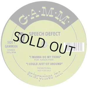 画像: Speech Defect - I Wanna Do My Thing/I Could Just Sit Around/The Breaks Seminar Pt. 3/Cut  12"