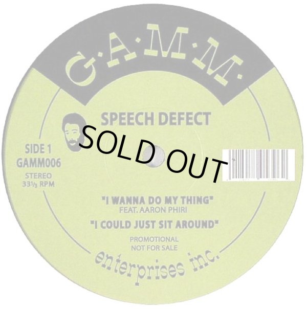 画像1: Speech Defect - I Wanna Do My Thing/I Could Just Sit Around/The Breaks Seminar Pt. 3/Cut  12"