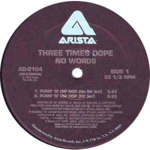 画像: Three Times Dope - No Words/Make Dat Move  12"
