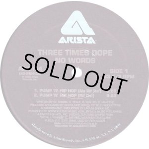 画像: Three Times Dope - No Words/Make Dat Move  12"