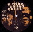 画像2: A Tribe Called Quest - Oh My God/Lyrics To Go/One Two S**t  12"