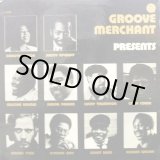 画像: V.A - Groove Merchant Presents  LP