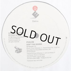 画像: Phalon - Don't Cha Wanna/Go Pinto  12"