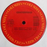 画像: Centerfold - Party Rebels (with error label said 7"Version 3:58/Dance Mix 6:09/Inst 3:43/Nicolette Avenue Mix 5:18)  12"