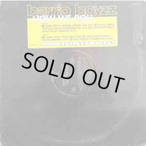 画像: Barrio Boyzz - How We Roll (6Vers Remixes)  12"