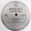 画像3: Barrio Boyzz - How We Roll (5 Vers)  12"