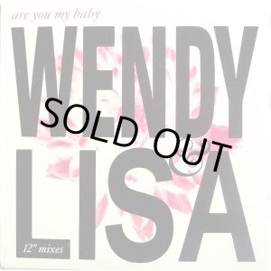 画像: Wendy & Lisa - Are You My Baby  12"