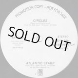 画像: Atlantic Starr - Circles  12"