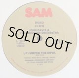 画像: John Davis & The Monster Orchestra - Up Jumped The Devil/You Got To Give It Up  12"