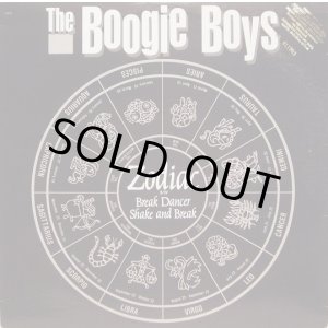 画像: The Boogie Boys - Break Dancer/Zodiac/Shake And Break  12"