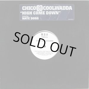 画像: Chico & Coolwadda - High Come Down/Pass It Around 12"