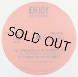 画像: The Treacherous Three - Put The Boogie In Your Body  12" 