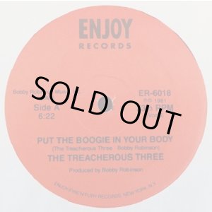 画像: The Treacherous Three - Put The Boogie In Your Body  12" 