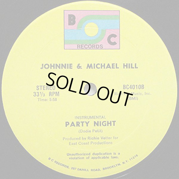 画像2: Johnnie & Michael Hill - Party Night (Rap It Up)  12"