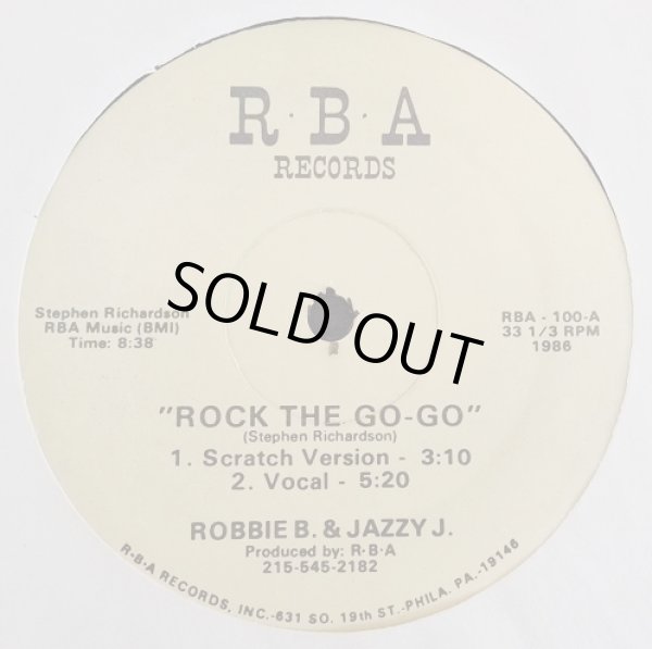 画像1: Robbie B.& Jazzy J. - Rock The Go-Go (3:10/5:20 2Mix)/Boogie Down  12"