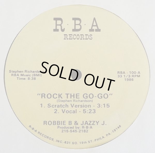 画像1: Robbie B.& Jazzy J. - Rock The Go-Go（3:15＋5:23 1Mix！)/Boogie Down  12"