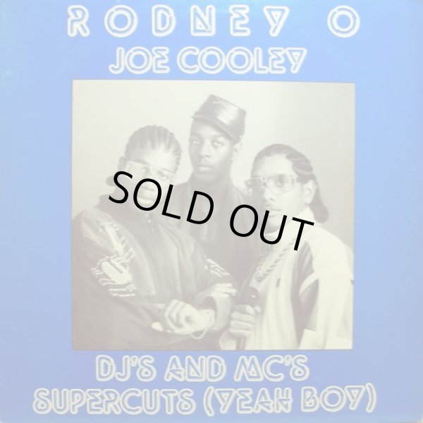 画像1: Rodney O & Joe Cooley‎ - DJ's And MC's/Supercuts (Yeah Boy)  12"