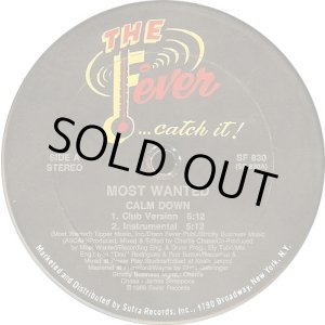 画像: Most Wanted (III Most Wanted) - Calm Down  12"