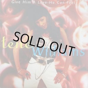 画像: Tene Williams - Give Him A Love He Can Feel  12"