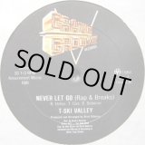 画像: T-Ski Valley/Grand Groove Bunch‎ - Never Let Go  12" 