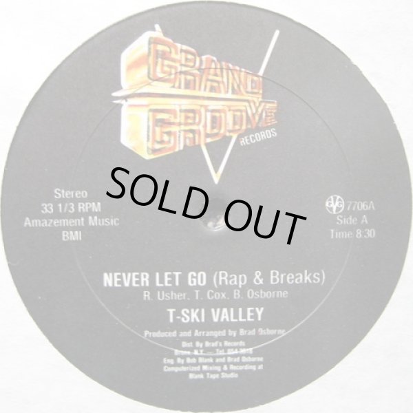 画像1: T-Ski Valley/Grand Groove Bunch‎ - Never Let Go  12" 