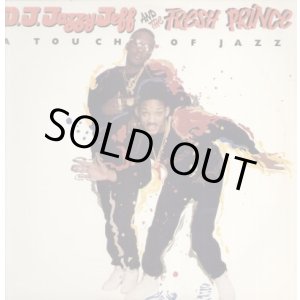 画像: Jazzy Jeff & Fresh Prince - A Touch Of Jazz  12"