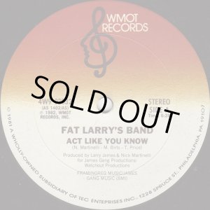 画像: Fat Larry's Band - Act Like You Know  12"