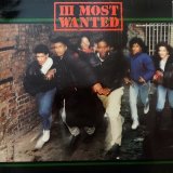 画像: III Most Wanted (Most Wanted) - S/T  LP