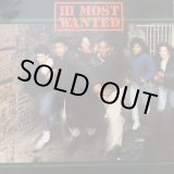 画像: III Most Wanted (Most Wanted) - S/T  LP