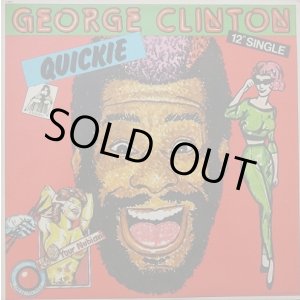 画像: George Clinton - Quickie/Last Dance  12"