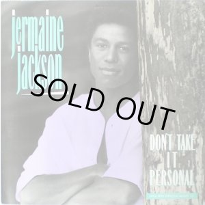 画像: Jermaine Jackson - Don't Take It Personal  12"