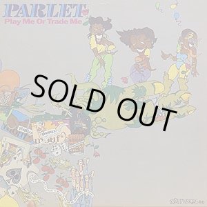 画像: Parlet‎ - Play Me Or Trade Me  LP