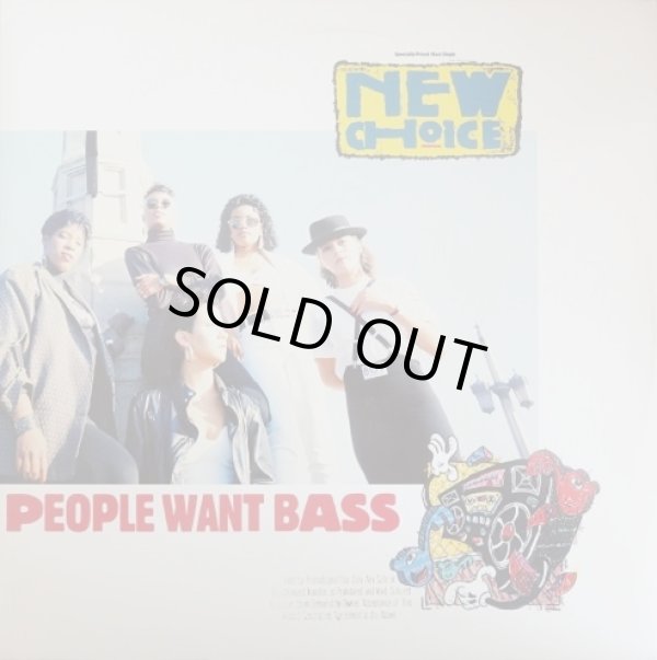 画像1: New Choice - People Want Bass/It's Just A Game/Funny Feeling  12"