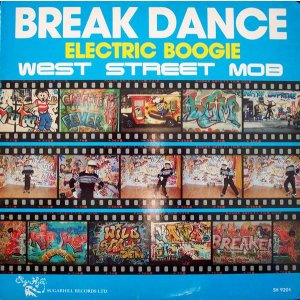 画像: West Street Mob - Break Dance - Electric Boogie LP