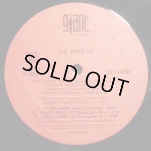 画像: F.S. Effect‎ - Your Luvin'/Mentally Stable  12"