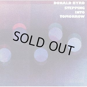 画像: Donald Byrd - Stepping Into Tomorrow  LP