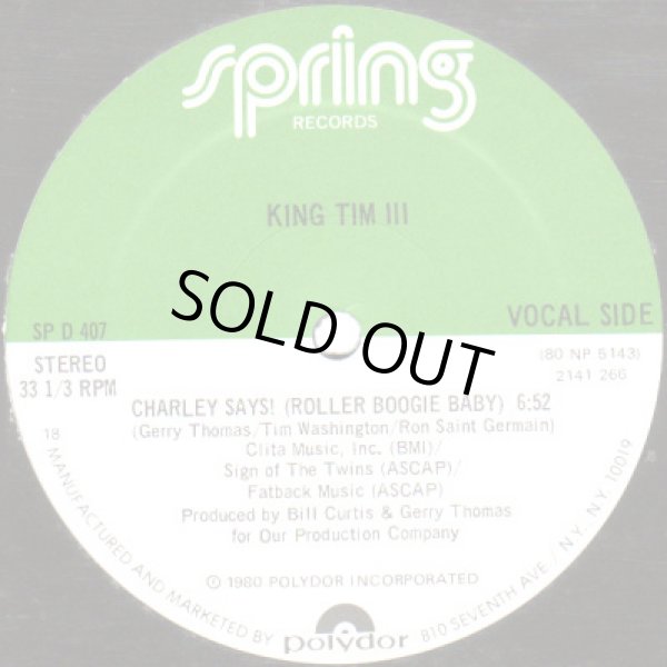 画像1: King Tim III  (extended member of Fatback) - Charley Says ! (Roller Boogie Baby)  12"