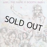 画像: Bootsy's Rubber Band - Ahh...The Name Is Bootsy, Baby !  LP