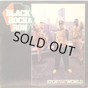 画像: Black Rock & Ron (with Jazzy Jay & Paul C!) - Stop The World LP