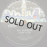 画像: D.C. Express - Close To Me  12"