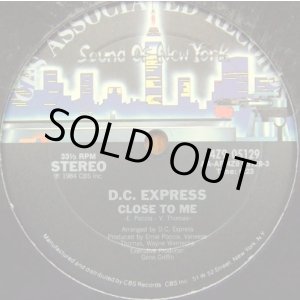 画像: D.C. Express - Close To Me  12"