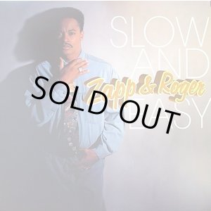 画像: Zapp & Roger - Slow And Easy  12" 